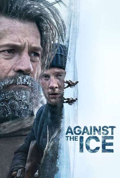 Against the Ice Hindi Dubbed Movie Poster (2022)