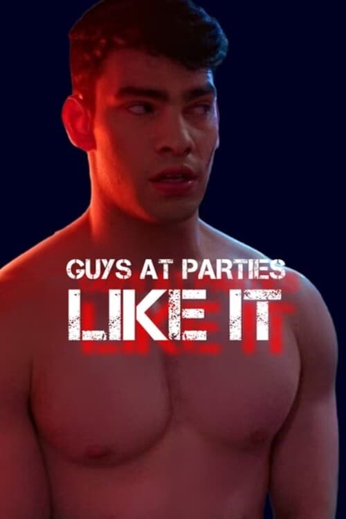 Guys at Parties Like It Hindi Dubbed Movie Poster (2024)